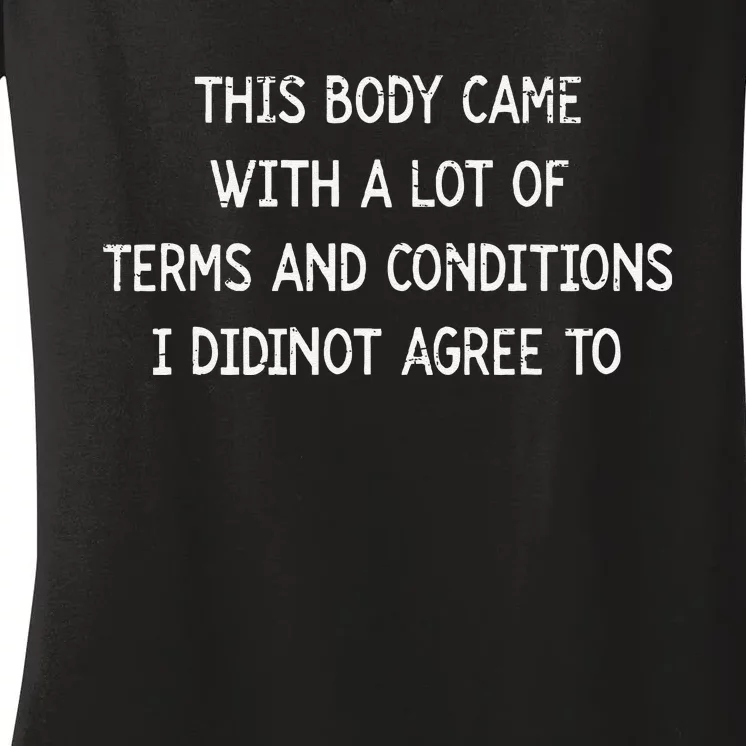 Retro This Body Came With A Lot Of Terms And Conditions Women's V-Neck T-Shirt