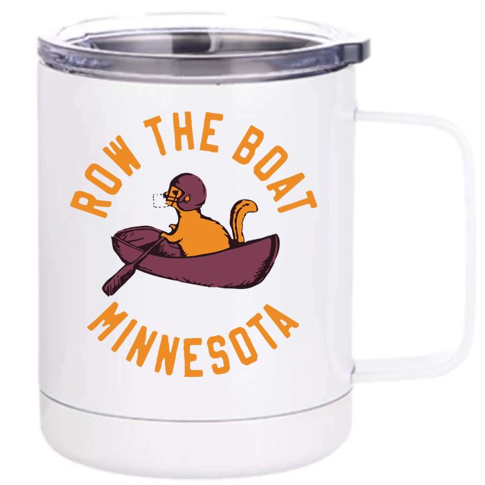 Row The Boat Minnesota Front & Back 12oz Stainless Steel Tumbler Cup