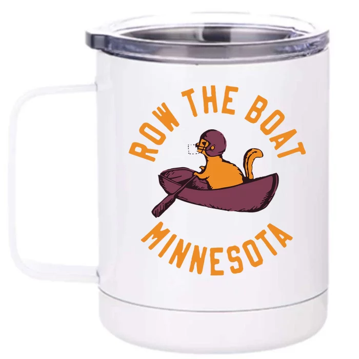 Row The Boat Minnesota Front & Back 12oz Stainless Steel Tumbler Cup