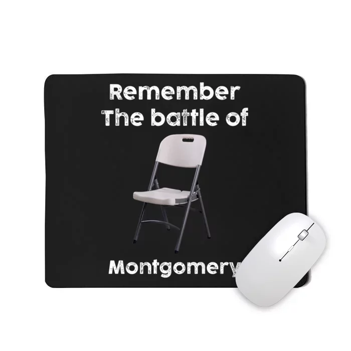 Remember The Battle Of Montgomery Alabama Black History Mousepad