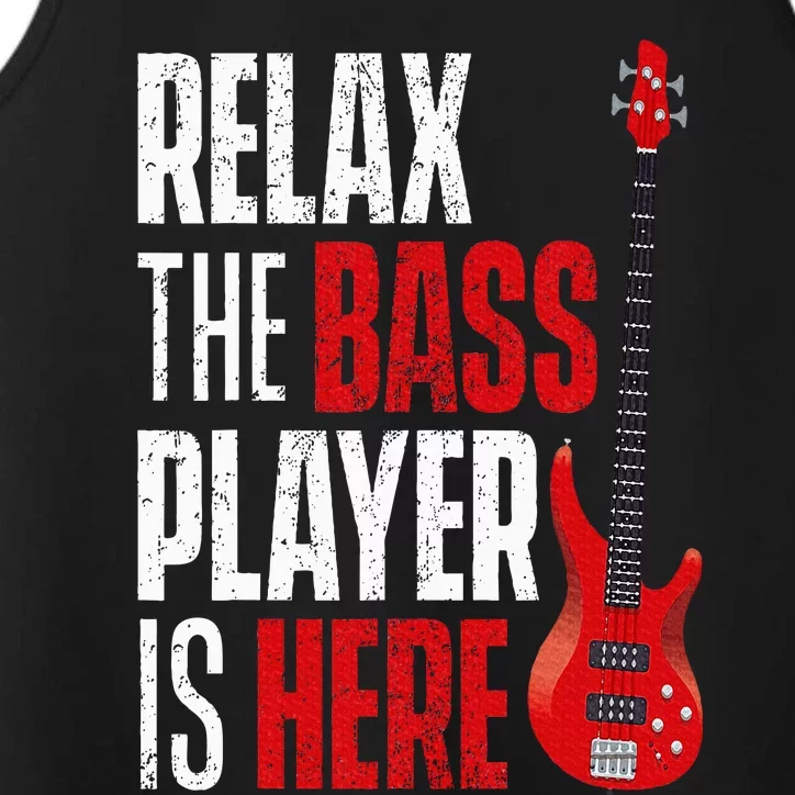 Relax The Bass Player Is Here Bassist Guitarist Musician Performance Tank