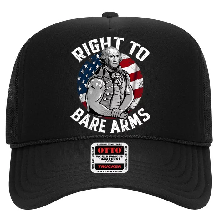 Right To Bare Arms 4th Of July Funny Gym George Washington High Crown Mesh Trucker Hat