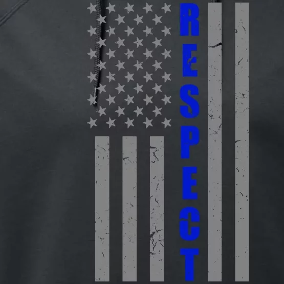 Respect The Blue Support Our Police American Flag Performance Fleece Hoodie