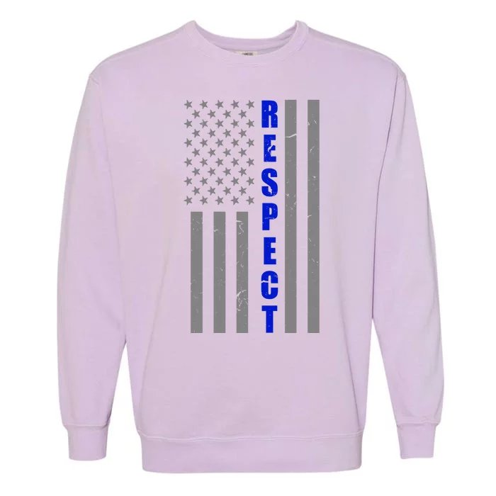 Respect The Blue Support Our Police American Flag Garment-Dyed Sweatshirt