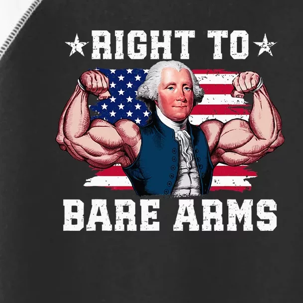 Right To Bare Arms Us Flag 4th Of July Toddler Fine Jersey T-Shirt