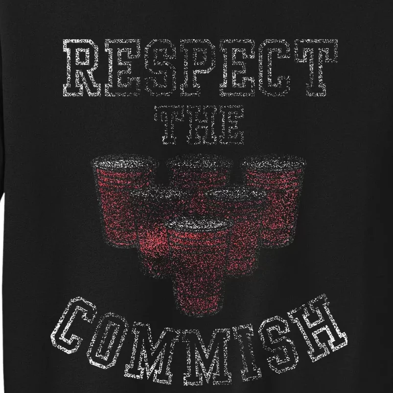 Respect the Commish Sweatshirt