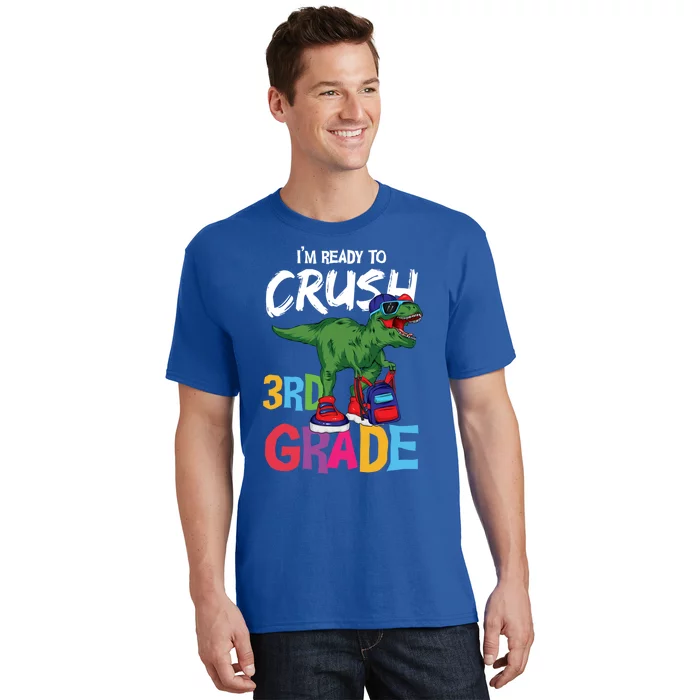 Ready To Crush Third Grade T Rex Cute 3Rd Grade Gift T-Shirt