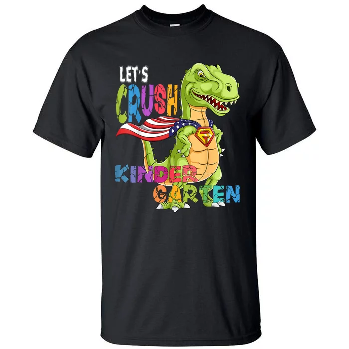 Ready To Crush Kindergarten 2035 Dinosaur Back To School Boy Tall T-Shirt