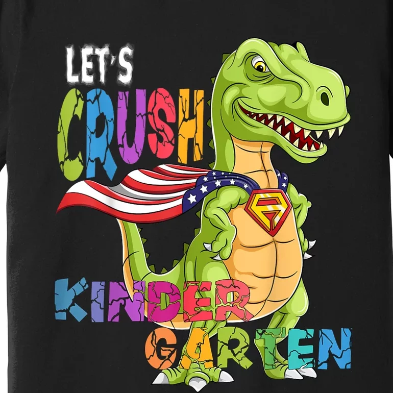 Ready To Crush Kindergarten 2035 Dinosaur Back To School Boy Premium T-Shirt