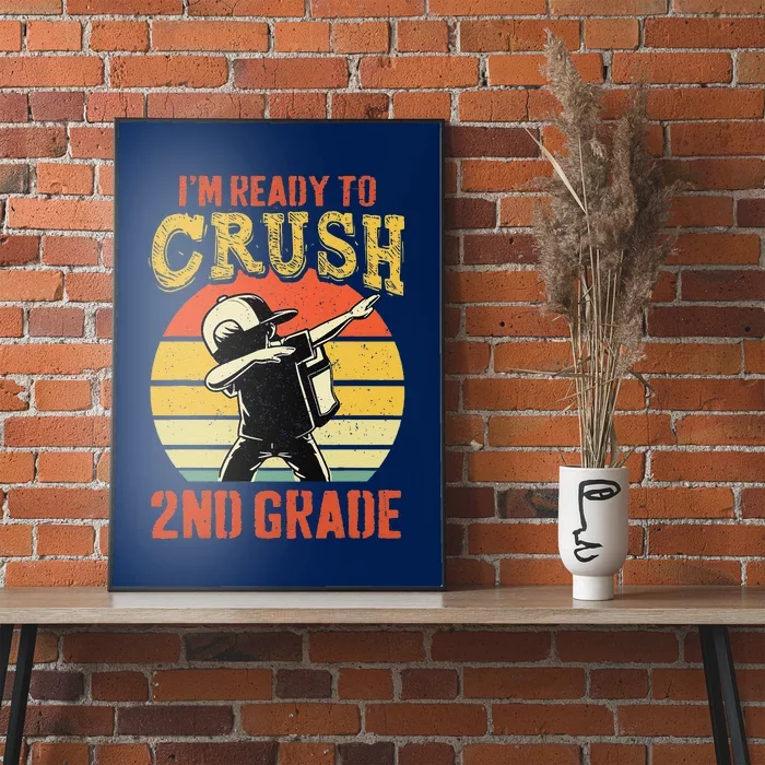 Ready To Crush Second Grade Back To School Dabbing Boy Poster