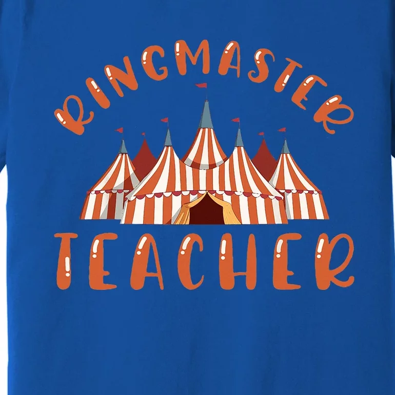 Ringmaster Teacher Carnival Costume Circus Premium T-Shirt