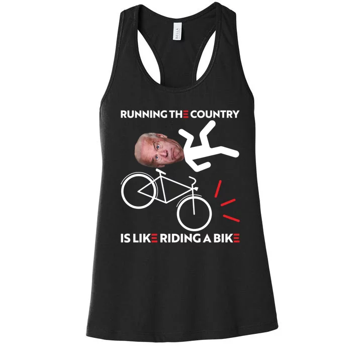 Running The Country Is Like Riding A Bike Funny Biden Meme Women's Racerback Tank