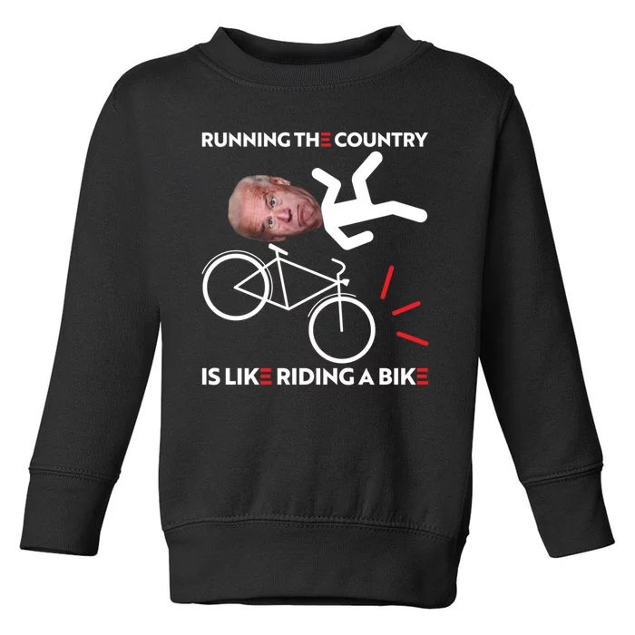 Running The Country Is Like Riding A Bike Funny Biden Meme Toddler Sweatshirt