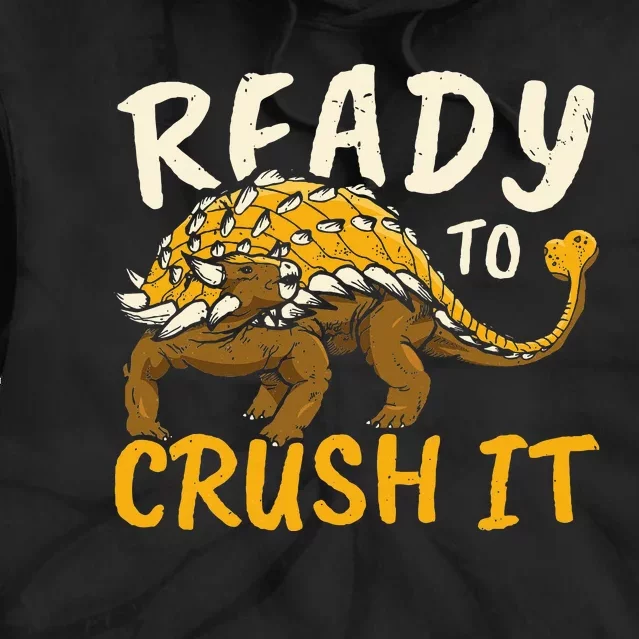 Ready To Crush It Ankylosaurus Paleontologist Dinosaur Tie Dye Hoodie