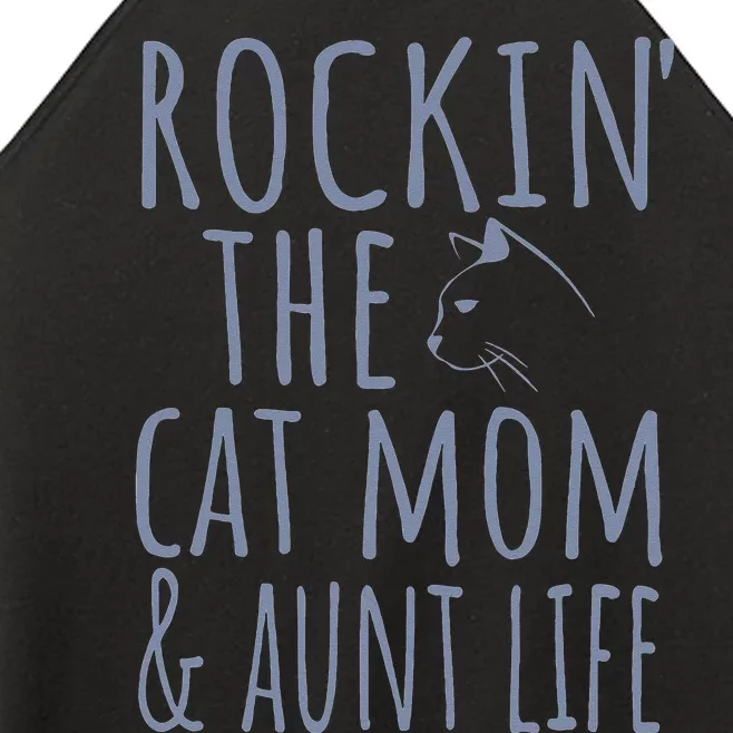 Rocking The Cat Mama and Aunt Life Women’s Perfect Tri Rocker Tank