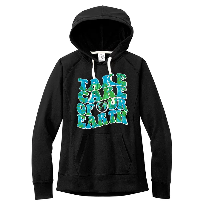 Retro Take Care Of Our Earth Celebrate Earth Day Women's Fleece Hoodie