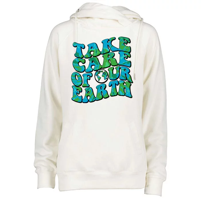 Retro Take Care Of Our Earth Celebrate Earth Day Womens Funnel Neck Pullover Hood