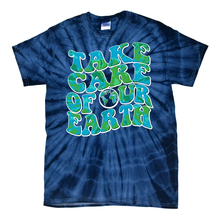 Retro Take Care Of Our Earth Celebrate Earth Day Tie-Dye T-Shirt