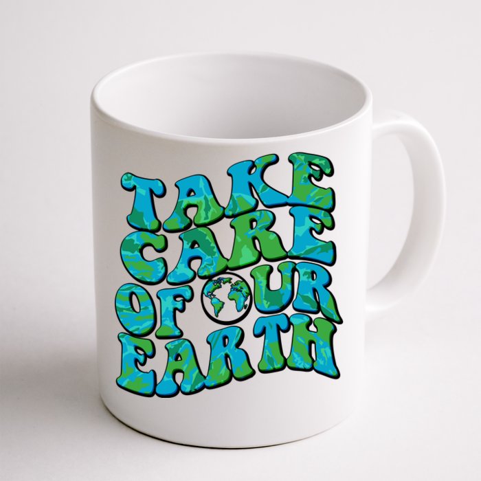 Retro Take Care Of Our Earth Celebrate Earth Day Front & Back Coffee Mug