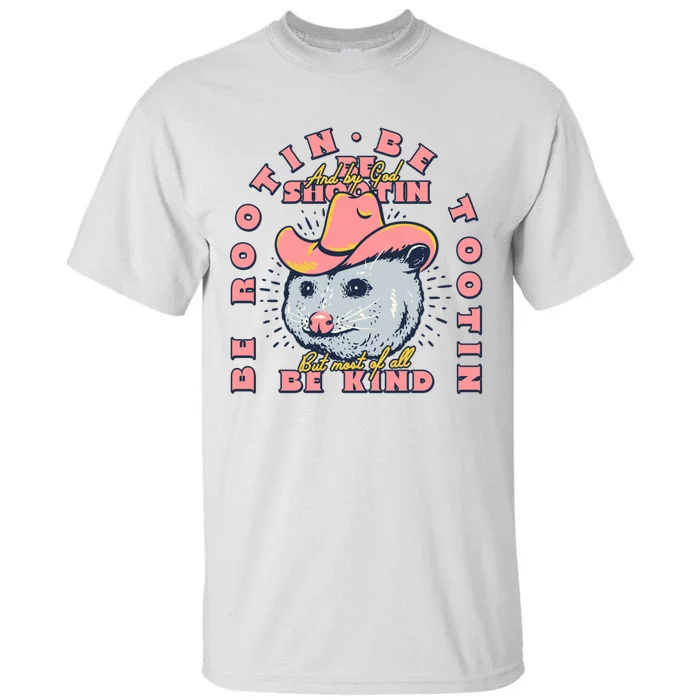 Rootin Tootin Cowboy Advice | Poss Possum Opossum Tall T-Shirt