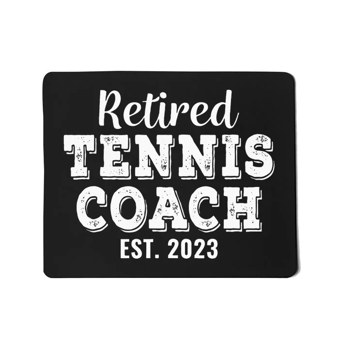 Retired Tennis Coach Gift Retirement Mousepad