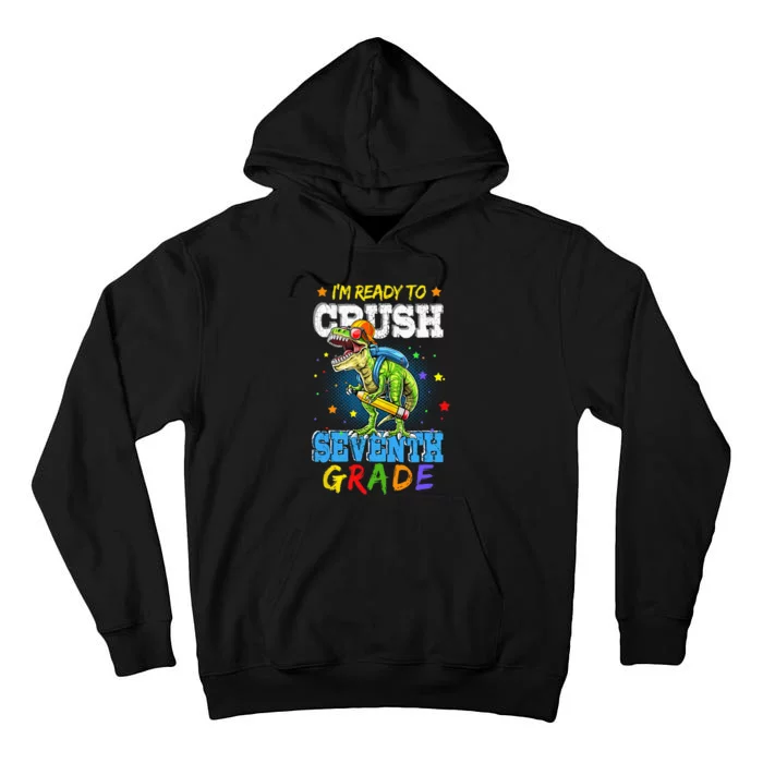 Ready To Crush Seventh Grade Dinosaur T Rex Back to School Tall Hoodie