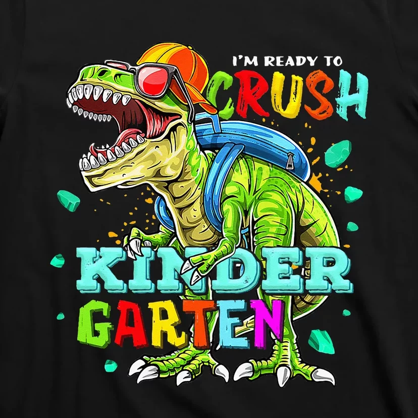 Ready To Crush Kindergarten Dinosaur Back to School T-Shirt