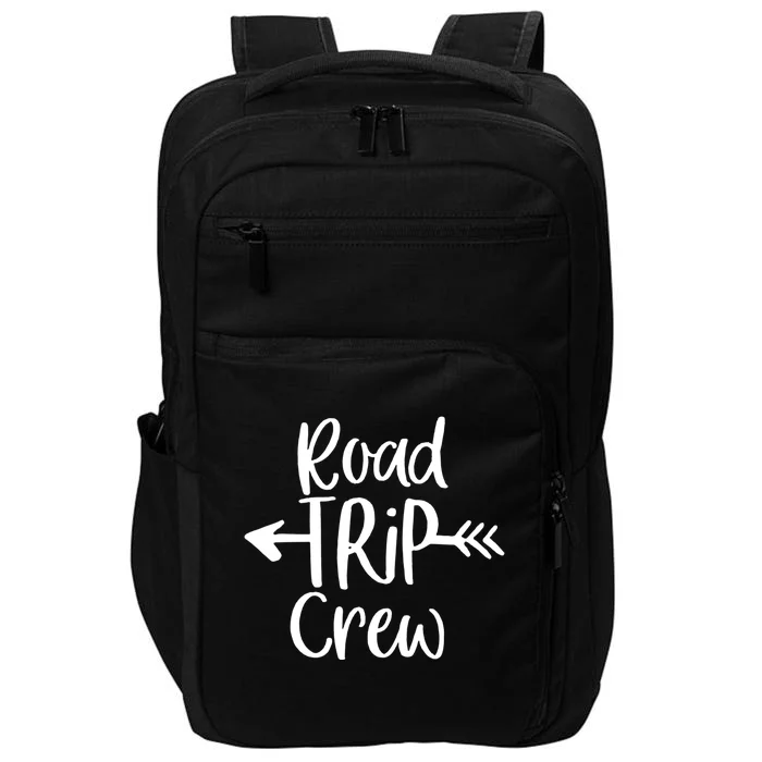 Road Trip Crew Gift Meaningful Gift Impact Tech Backpack