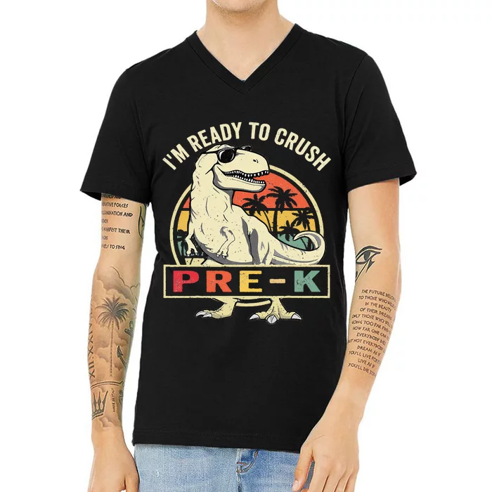 Ready To Crush PreK T Rex Dinosaur Back to School Gift V-Neck T-Shirt