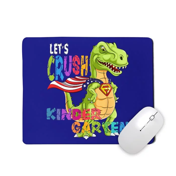 Ready To Crush Kindergarten 2035 Dinosaur Back To School Mousepad