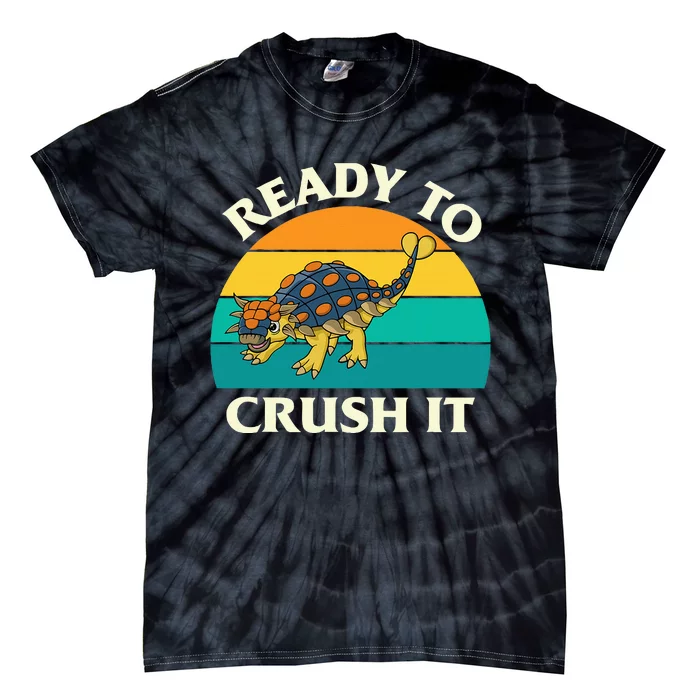 Ready To Crush It Dinosaur Dino Paleontologist Ankylosaurus Tie-Dye T-Shirt