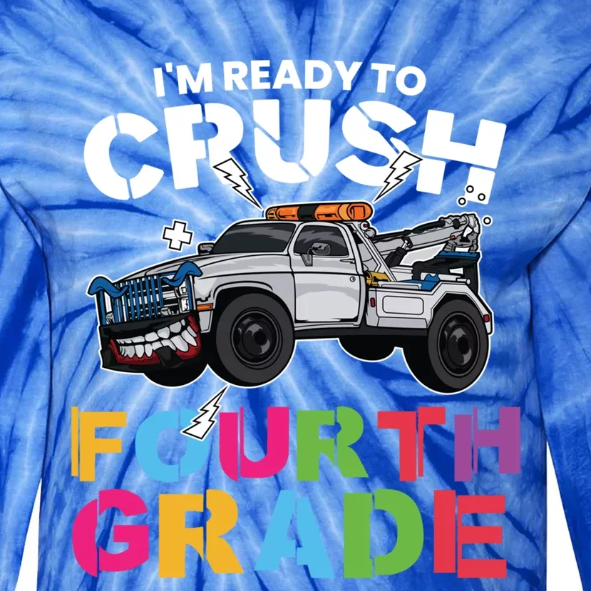 Ready To Crush Fourth Grade Cute 4Th Grade Cute Gift Tie-Dye Long Sleeve Shirt