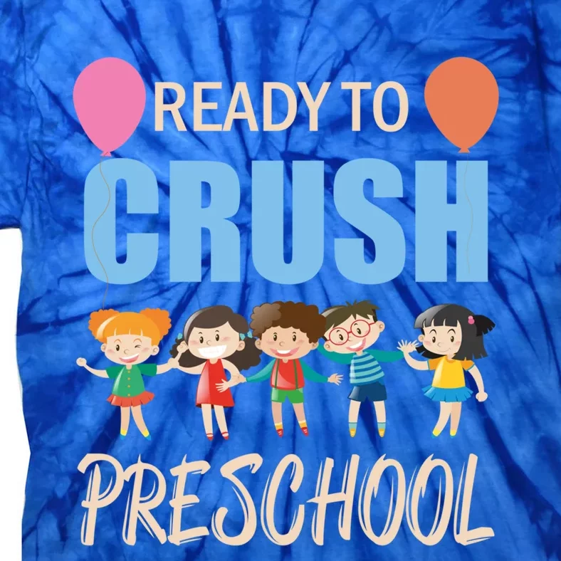 Ready To Crush Preschool Cool Gift Tie-Dye T-Shirt