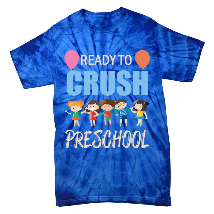 Ready To Crush Preschool Cool Gift Tie-Dye T-Shirt