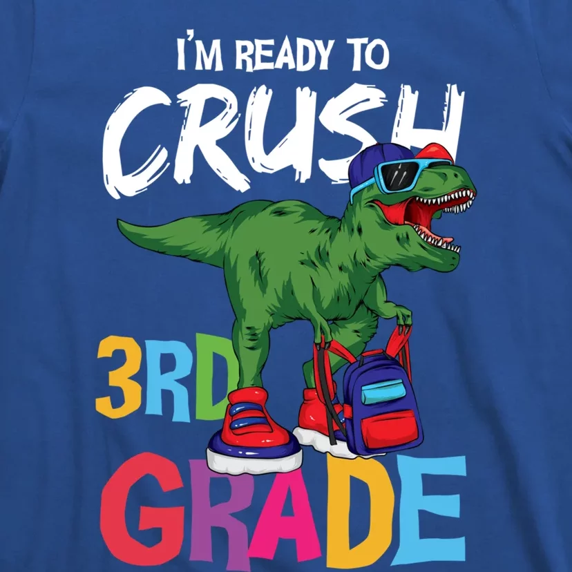 Ready To Crush Third Grade T Rex Cute 3Rd Grade Gift T-Shirt