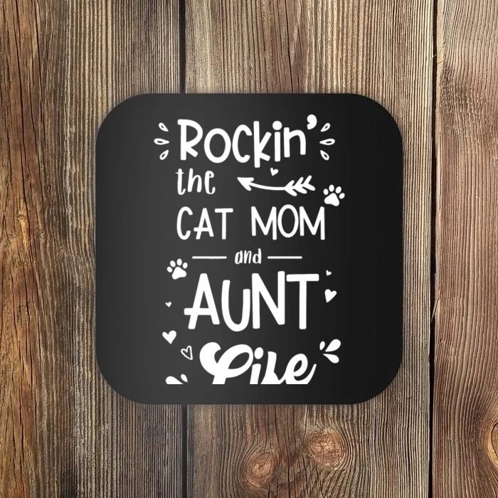 Rockin' The Cat Mom And Aunt Life Coaster