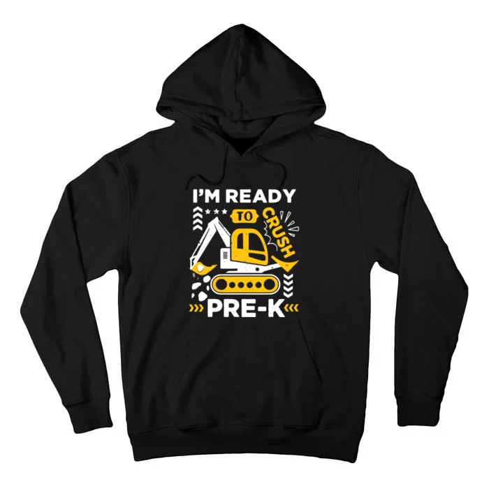 Ready To Crush Preschool Prek Construction Truck Boy Tall Hoodie