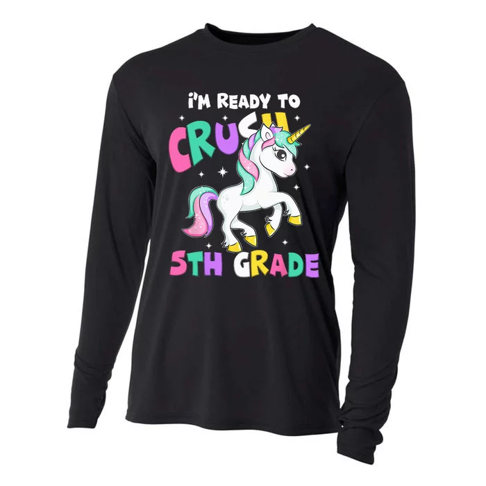 Ready To Crush 5th Grade Unicorn Back To School First Day Cooling Performance Long Sleeve Crew