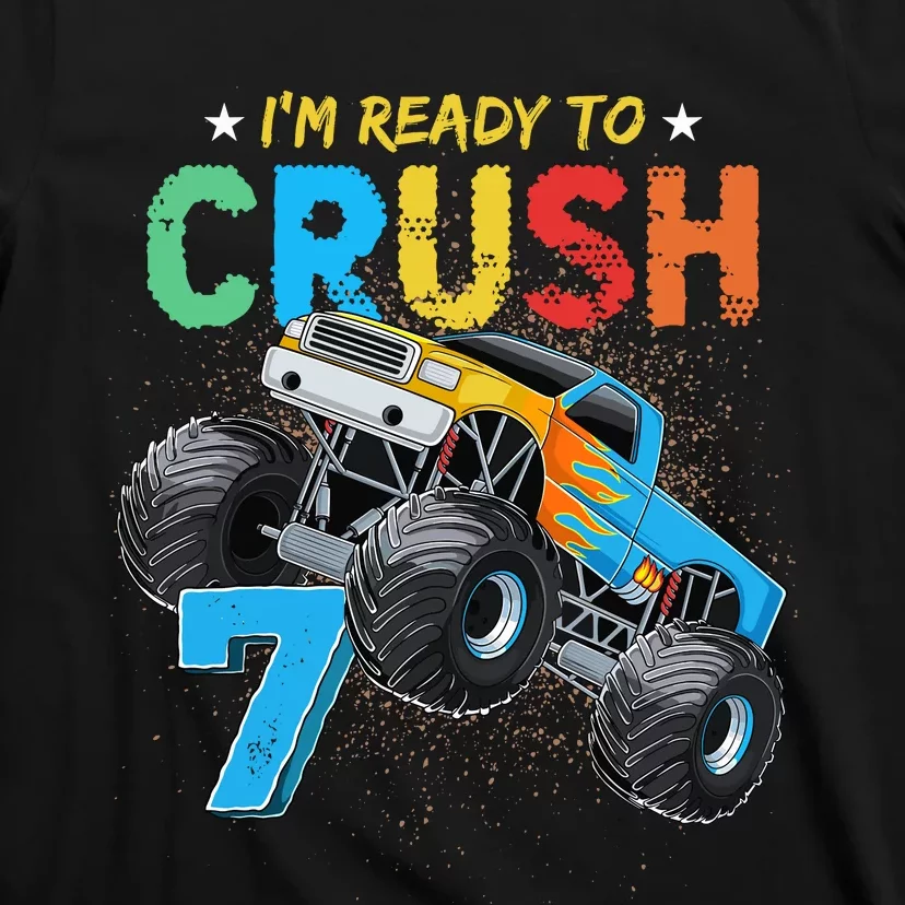 Ready To Crush 7 Monster Truck 7th Birthday Boy T-Shirt