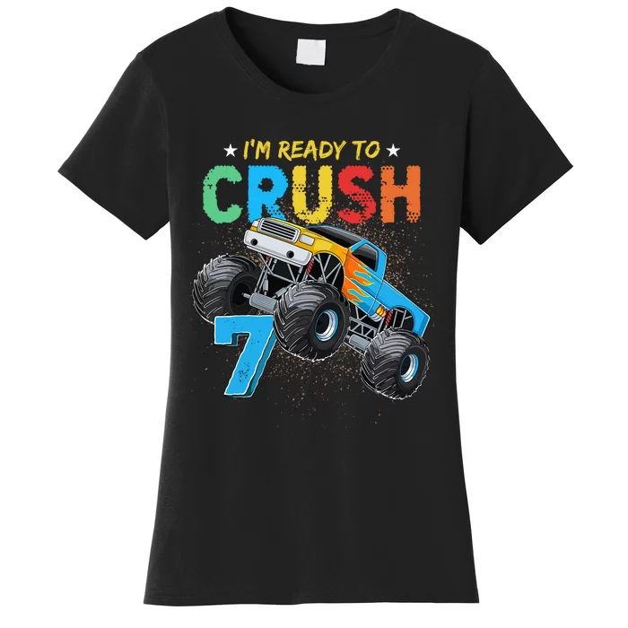 Ready To Crush 7 Monster Truck 7th Birthday Boy Women's T-Shirt