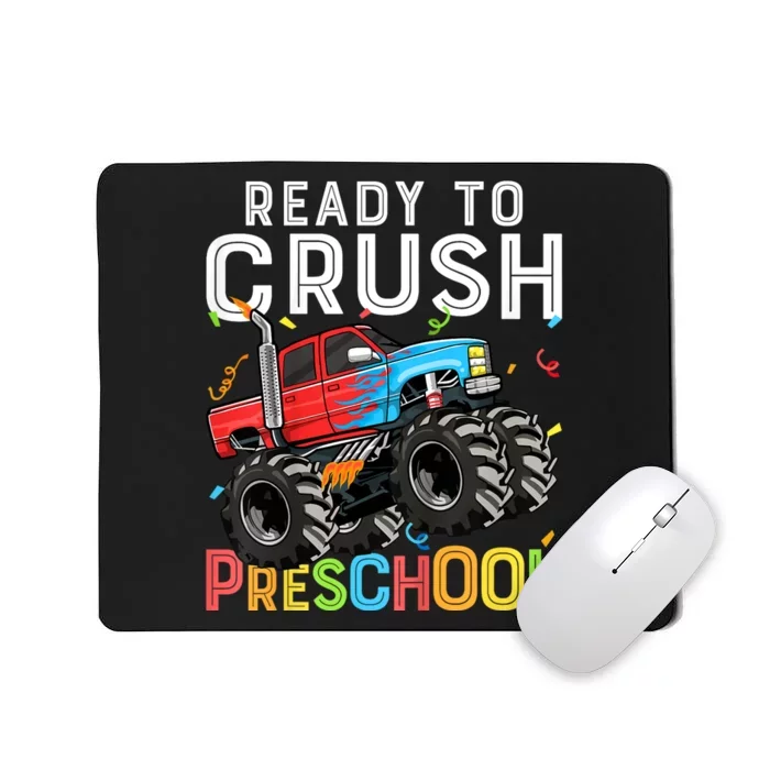 Ready To Crush Preschool Monster Truck Mousepad