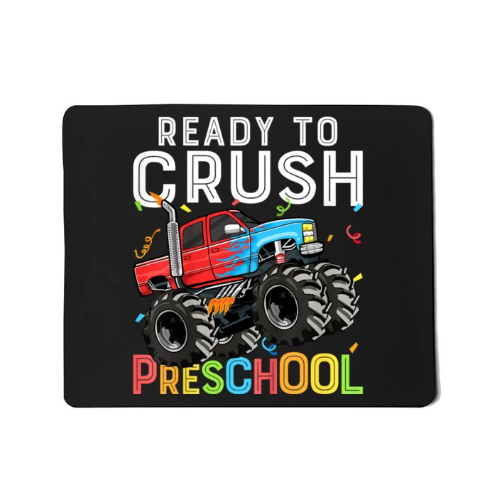 Ready To Crush Preschool Monster Truck Mousepad