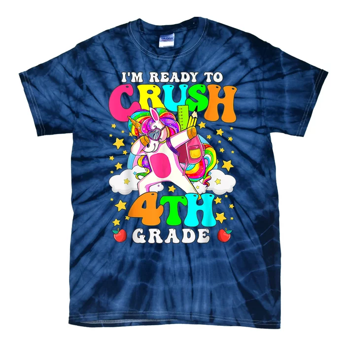 Ready To Crush 4th Grade Cute Unicorn Back To School Girl Tie-Dye T-Shirt