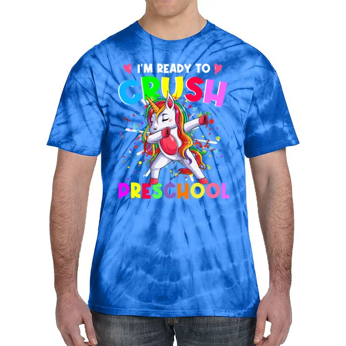 Ready To Crush Preschool Unicorn Back To School Gift Tie-Dye T-Shirt