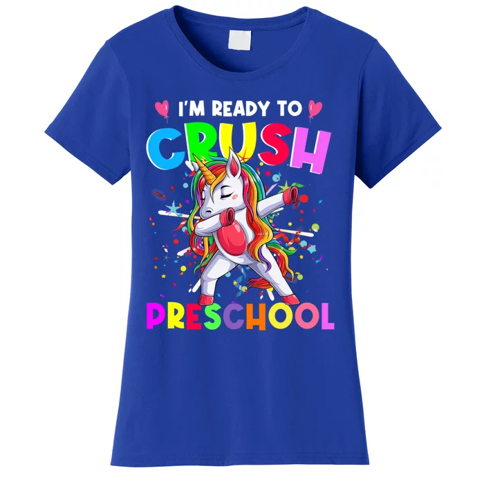 Ready To Crush Preschool Unicorn Back To School Gift Women's T-Shirt