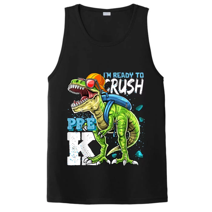 Ready To Crush PreK T Rex Dinosaur Back To School Boy Gift Performance Tank