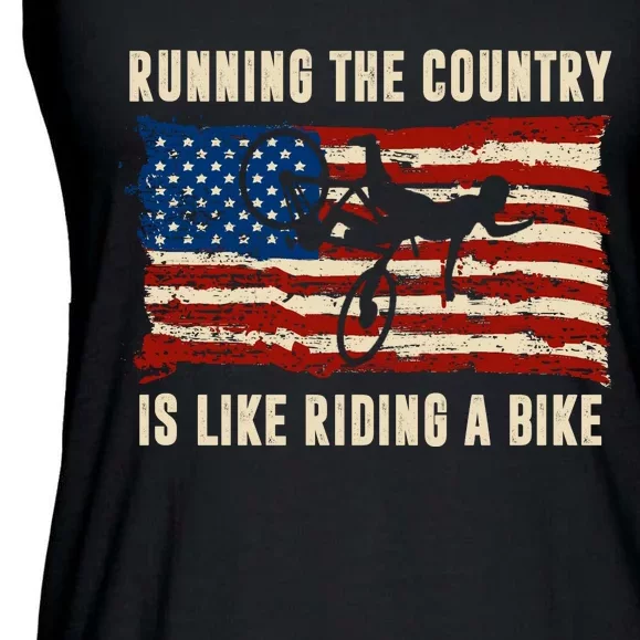 Running The Country Is Like Riding A Bike Ladies Essential Flowy Tank