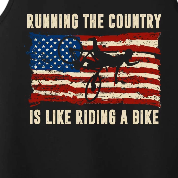 Running The Country Is Like Riding A Bike Performance Tank