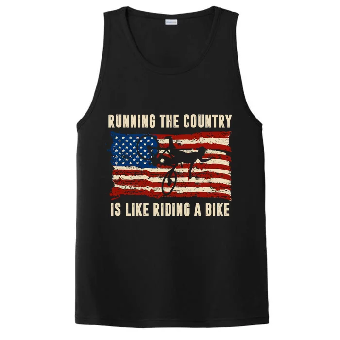 Running The Country Is Like Riding A Bike Performance Tank