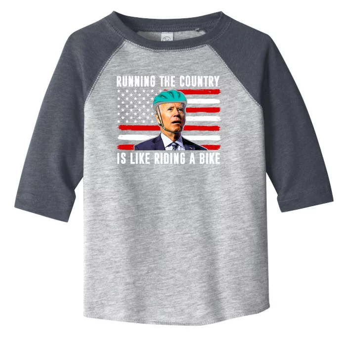 Running The Country Is Like Riding A Bike Funny Biden Toddler Fine Jersey T-Shirt